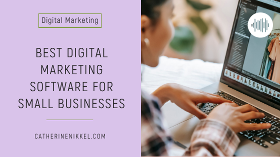 Best Digital Marketing Software for Small Businesses