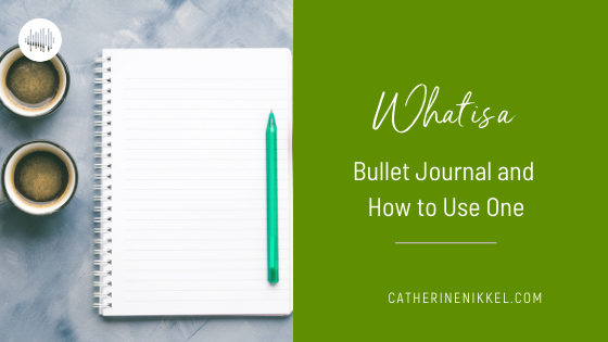 What is a Bullet Journal and How to Use One