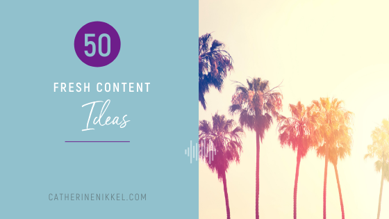50 Fresh Content Ideas