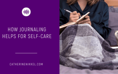 How Journaling Helps for Self-Care