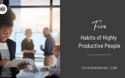 5 Habits of Highly Productive People