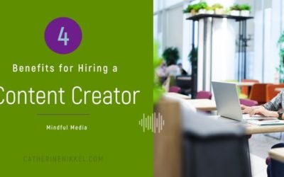 4 Benefits of Hiring a Content Creator