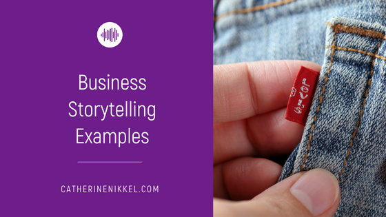 Business Storytelling Examples - Catherine Nikkel