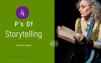 The 4 P’s of Storytelling