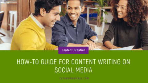 How-to Guide for Content Writing on Social Media - Catherine Nikkel