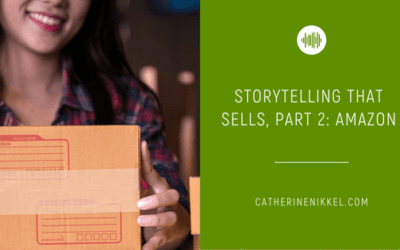 Storytelling that Sells, Part 2: Amazon