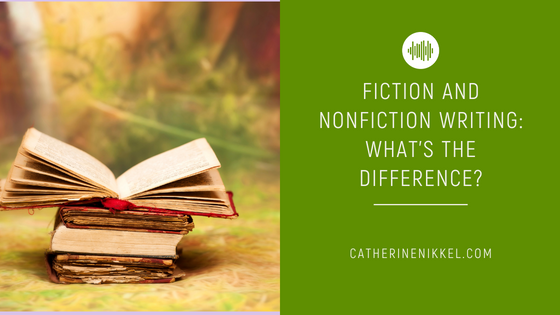 Fiction and Nonfiction Writing: What's the Difference?