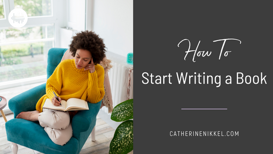 How to Start Writing a Book