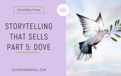 Storytelling that Sells Part 5: Dove