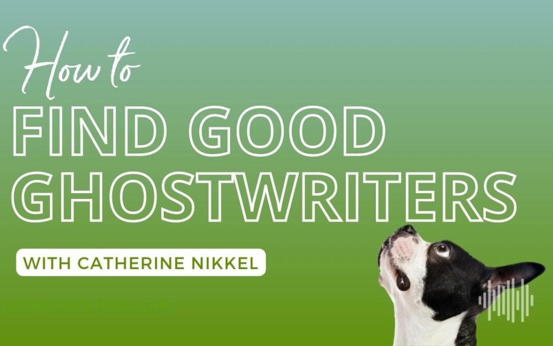blog post graphic - how to find ghostwriters